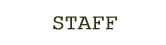 STAFF
